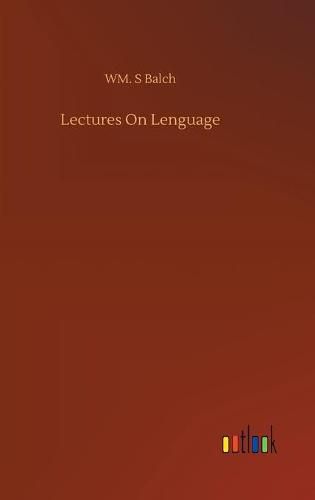Cover image for Lectures On Lenguage