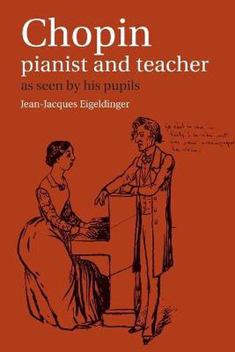 Cover image for Chopin: Pianist and Teacher: As Seen by his Pupils