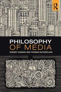 Cover image for Philosophy of Media: A Short History of Ideas and Innovations from Socrates to Social Media