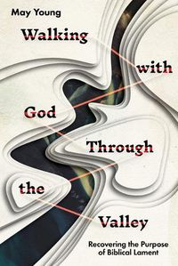 Cover image for Walking with God Through the Valley