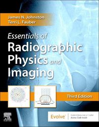 Cover image for Essentials of Radiographic Physics and Imaging