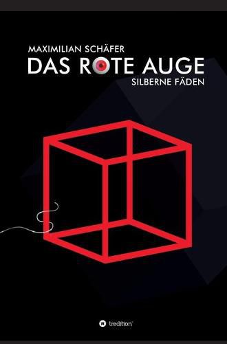 Cover image for Das Rote Auge: Silberne Faden