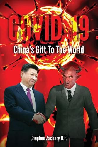 Cover image for Covid-19: China's Gift To The World