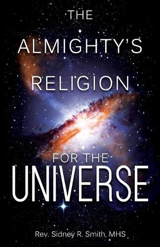 Cover image for The Almighty's Religion for the Universe