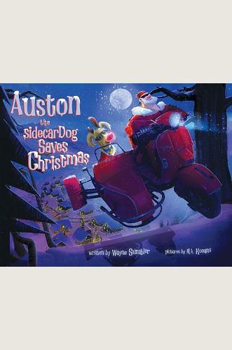 Cover image for Auston the Sidecar Dog Saves Christmas