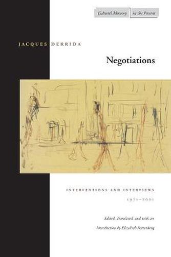 Negotiations: Interventions and Interviews, 1971-2001