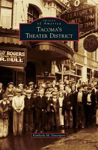 Cover image for Tacoma's Theater District