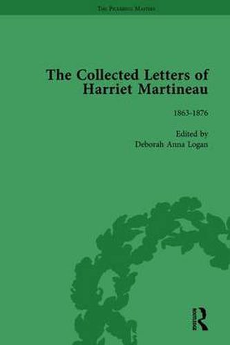 The Collected Letters of Harriet Martineau: Letters 1863-1876