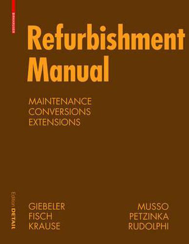 Cover image for Refurbishment Manual: Maintenance, Conversions, Extensions