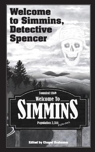 Cover image for Welcome to Simmins, Detective Spencer