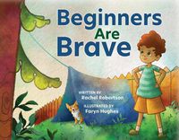 Cover image for Beginners Are Brave