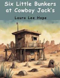 Cover image for Six Little Bunkers at Cowboy Jack's