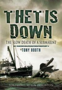 Cover image for Thetis Down: The Slow Death of a Submarine