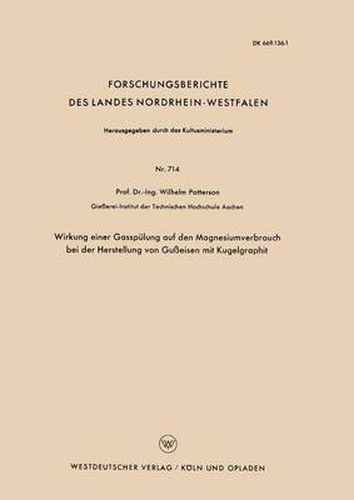 Cover image for Wirkung Einer Gasspulung Auf Den Magnesiumverbrauch Bei Der Herstellung Von Gusseisen Mit Kugelgraphit