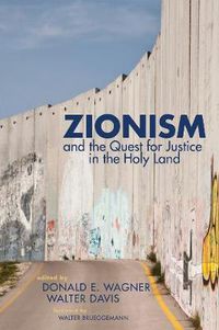 Cover image for Zionism and the Quest for Justice in the Holy Land