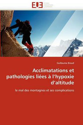 Cover image for Acclimatations Et Pathologies Li Es L'Hypoxie D'Altitude