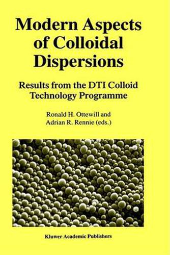 Cover image for Modern Aspects of Colloidal Dispersions: Results from the DTI Colloid Technology Programme