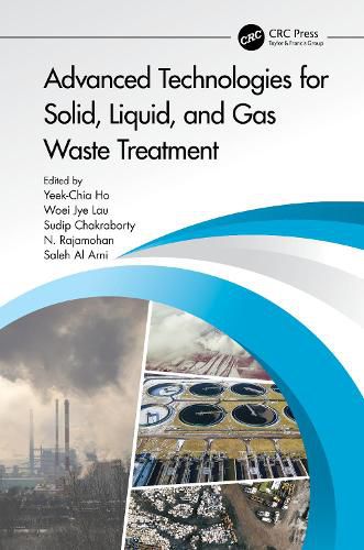 Cover image for Advanced Technologies for Solid, Liquid, and Gas Waste Treatment