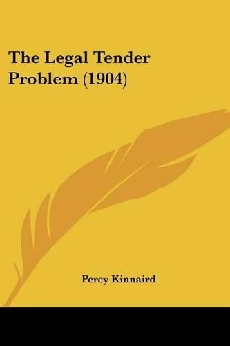 Cover image for The Legal Tender Problem (1904)
