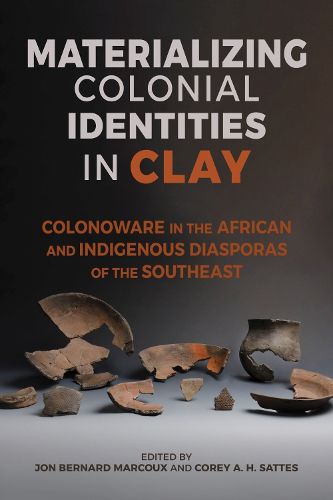 Materializing Colonial Identities in Clay