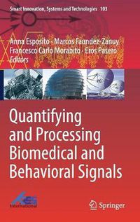 Cover image for Quantifying and Processing Biomedical and Behavioral Signals