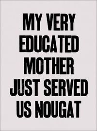 Cover image for Yto Barrada: My Very Educated Mother Just Served Us Nougat