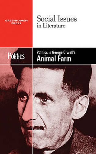 Cover image for Politics in George Orwell's Animal Farm