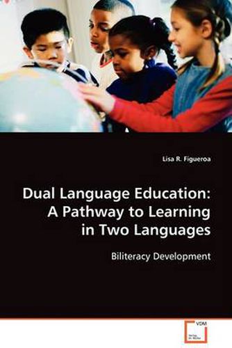 Cover image for Dual Language Education: A Pathway to Learning in Two Languages