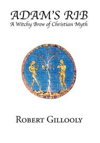 Cover image for Adam's Rib: A Witchy Brew of Christian Myth