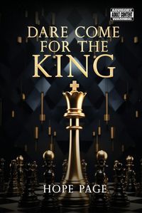 Cover image for Dare Come for the King