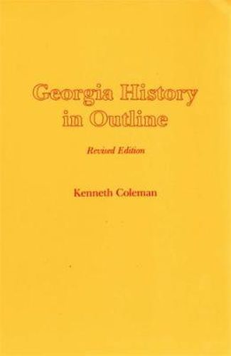 Cover image for Georgia History in Outline