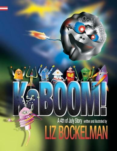 Cover image for KaBOOM!: A 4th of July Story