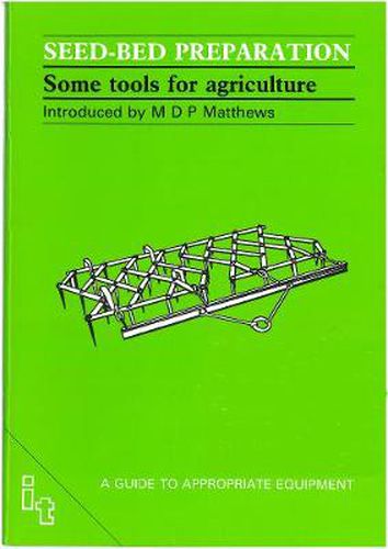 Cover image for Seed-bed Preparation: Some Tools for Agriculture