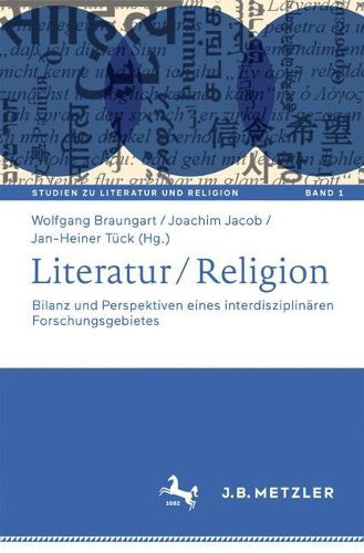Cover image for Literatur / Religion: Bilanz Und Perspektiven Eines Interdisziplinaren Forschungsgebietes