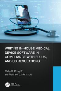 Cover image for Writing In-House Medical Device Software in Compliance with EU, UK, and US Regulations