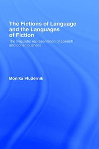 Cover image for The Fictions of Language and the Languages of Fiction