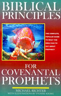 Cover image for Biblical Principles for Covenantal Prophets