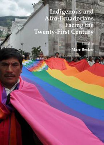 Cover image for Indigenous and Afro-Ecuadorians Facing the Twenty-First Century