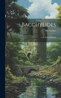 Cover image for Bacchylides