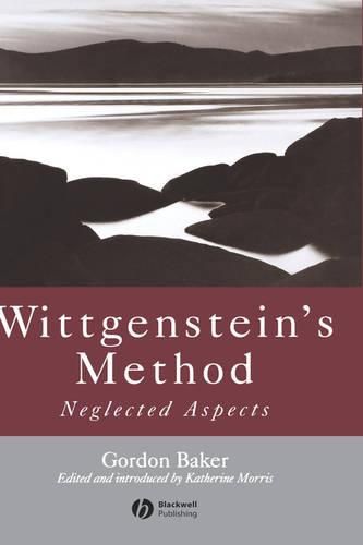 Wittgenstein's Method: Neglected Aspects