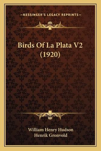 Cover image for Birds of La Plata V2 (1920)