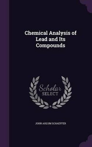 Chemical Analysis of Lead and Its Compounds