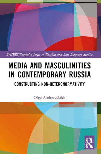 Cover image for Media and Masculinities in Contemporary Russia
