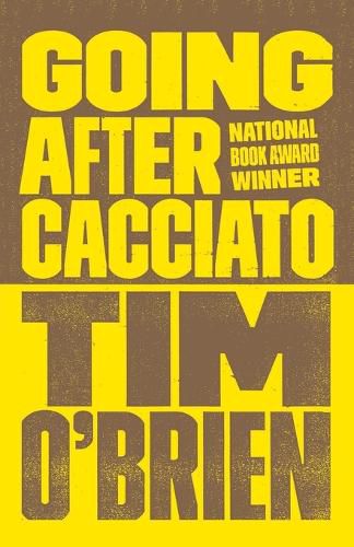 Cover image for Going After Cacciato: A Novel