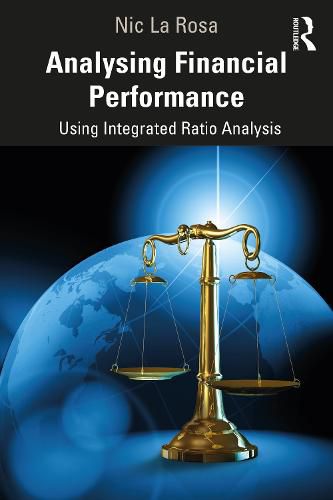 Cover image for Analysing Financial Performance: Using Integrated Ratio Analysis