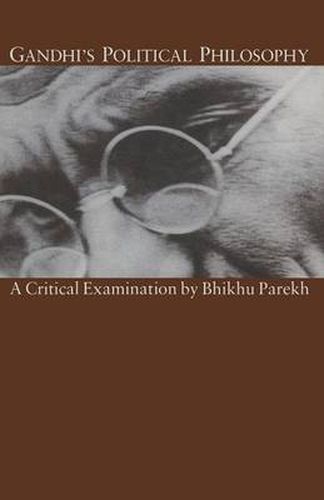 Cover image for Gandhi's Political Philosophy: A Critical Examination