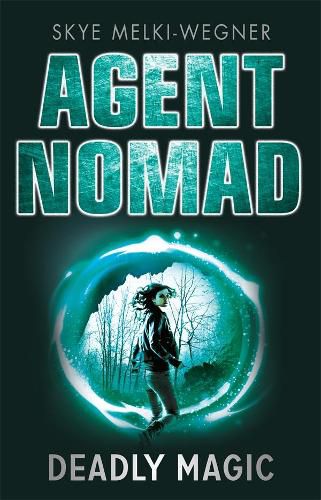 Deadly Magic: Agent Nomad Book 2 