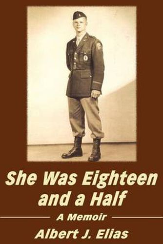 Cover image for She Was Eighteen and a Half: A Memoir