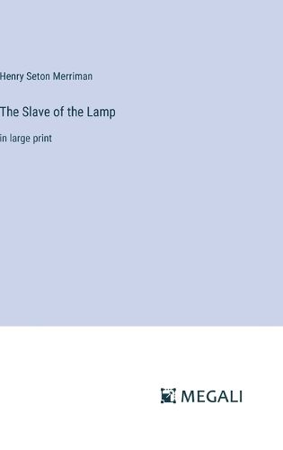 The Slave of the Lamp