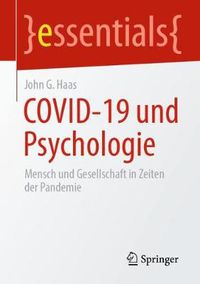 Cover image for COVID-19 und Psychologie: Mensch und Gesellschaft in Zeiten der Pandemie